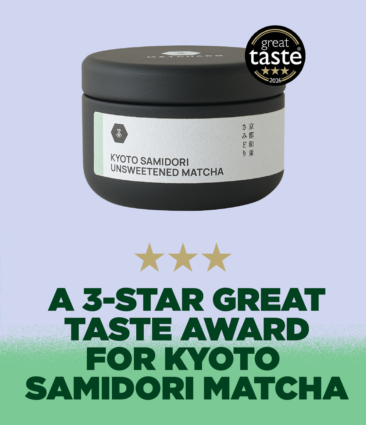 Why Our Kyoto Samidori Matcha Won a 3-Star Great Taste Award